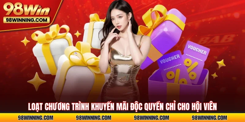 Loạt chương trình khuyến mãi độc quyền chỉ cho hội viên  