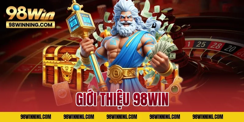 Giới Thiệu 98WIN